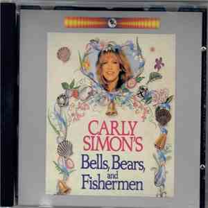 Carly Simon - Bells, Bears And Fishermen