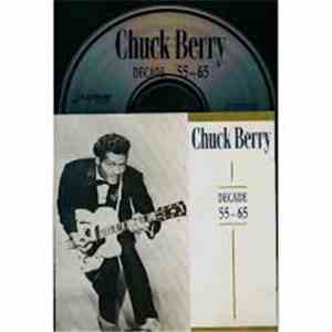 Chuck Berry - Decade '55-'65