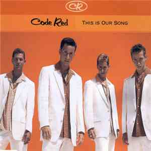 Code Red  - This Is Our Song