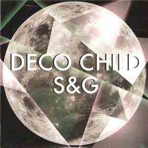 Deco Child - S&G