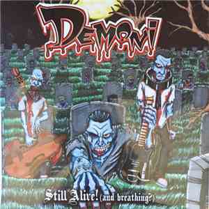 Demoni  - Still Alive! (And Breathing)