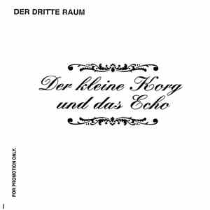 Der Dritte Raum - Der Kleine Korg Und Das Echo