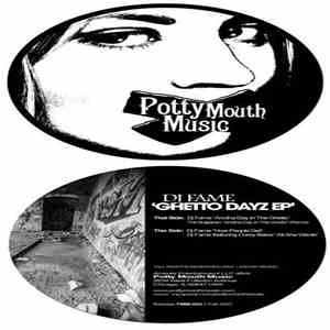 DJ Fame - Ghetto Dayz EP