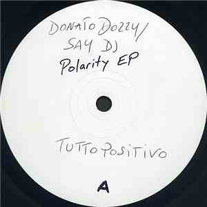Donato Dozzy / Say DJ - Polarity EP