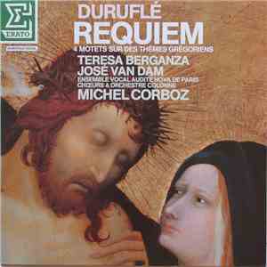 Duruflé - Teresa Berganza, José Van Dam, Ensemble Vocal Audite Nova De Pari ...