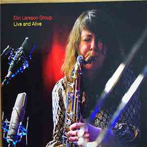 Elin Larsson Group - Live And Alive