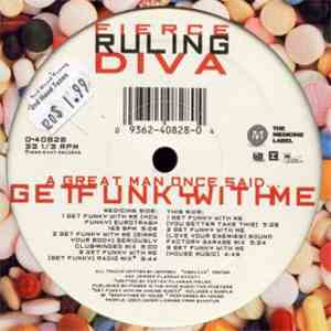 Fierce Ruling Diva - A Great Man Once Said... Get Funky With Me