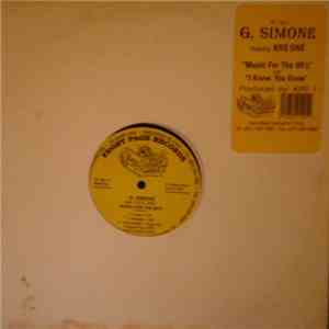 G. Simone - Music For The 90's / I Know, You Know