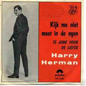 Harry Herman - Kijk Me Niet Meer In De Ogen