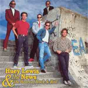 Huey Lewis & The News - The Heart Of Rock & Roll