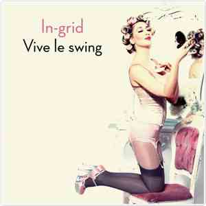 In-Grid - Vive Le Swing