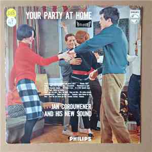 Jan Corduwener And His New Sound - Your Party At Home