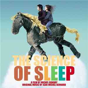 Jean-Michel Bernard - The Science Of Sleep