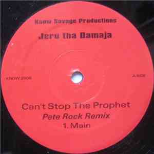 Jeru Tha Damaja - Can't Stop The Prophet (Remix)