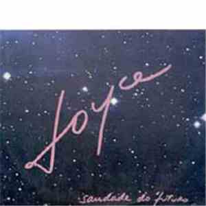 Joyce - Saudade Do Futuro