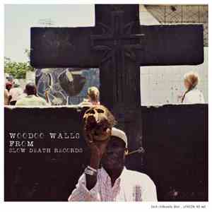 Julien Skrobek - Voodoo Walls From Slow Death Records