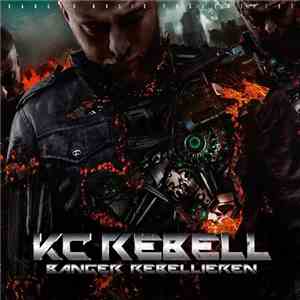 KC Rebell - Banger Rebellieren