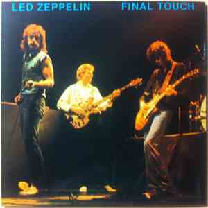 Led Zeppelin - Final Touch
