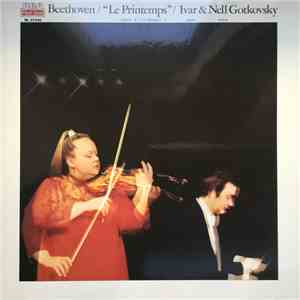Ludwig van Beethoven, Nell Gotkovsky, Ivar Gotkovsky - Le Printemps