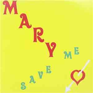 Mary Love - Save Me