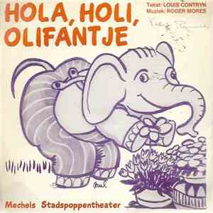 Mechels Stadspoppentheater - Hola, Holi, Olifantje
