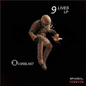 Ov3rblast - 9 Lives LP