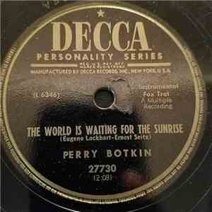 Perry Botkin - The World Is Waiting For The Sunrise / Botkin's Banjo Band