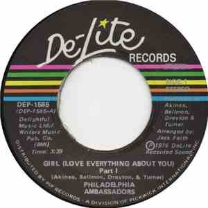 Philadelphia Ambassadors - Girl (Love Everything About You) Pt.1 / Pt.2