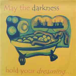 Pink Froot - May The Darkness Hold Your Dreaming...
