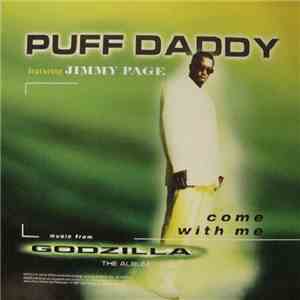 Puff Daddy Featuring Jimmy Page - Come With Me