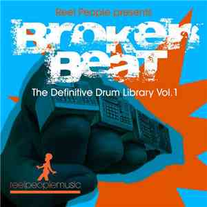 Reel People - Broken Beat The Definitive Drum Library Vol.1
