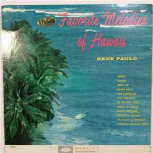 Rene Paulo - Favorite Melodies Of Hawaii