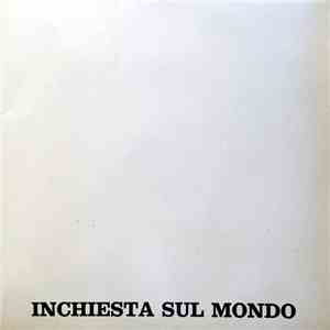 Riccardo A. Luciani - Inchiesta Sul Mondo