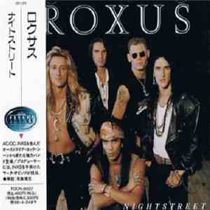 Roxus = ロクサス - Nightstreet = ナイト・ストリート