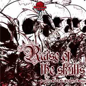 Shadai & TDR, Echo Logic, Noisixx - Raise Of The Skulls