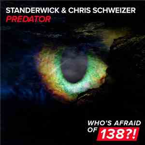 Standerwick & Chris Schweizer - Predator