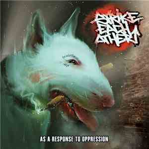 Strike Each Other - As A Response To Oppression