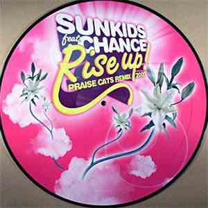 Sunkids - Rise Up! (Praise Cats Remix 2005)