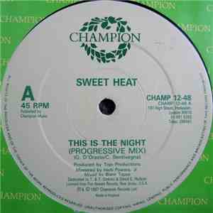 Sweet Heat - This Is The Night