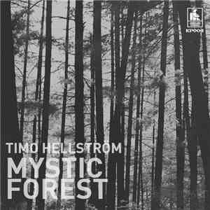 Timo Hellström - Mystic Forest