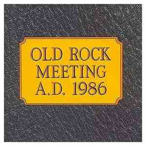 Various - Old Rock Meeting A. D. 1986