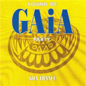 Various - Sound Of GAiA Party