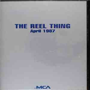 Various - The Reel Thing: April 1987