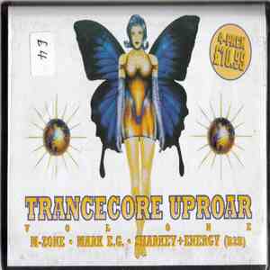 Various - Trancecore Uproar Vol. One