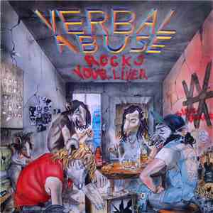 Verbal Abuse - Rocks Your Liver