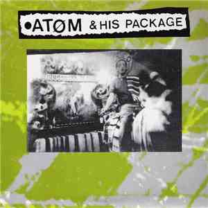 Atom And His Package - Atom And His Package