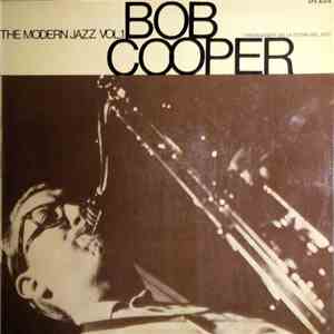 Bob Cooper - The Modern Jazz Vol. 1