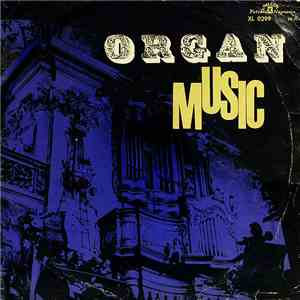 Bronisław Rutkowski, Feliks Rączkowski, Joachim Grubich - Organ Music