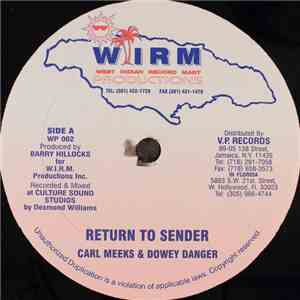 Carl Meeks & Dowey Danger / Carl Malcolm - Return To Sender / Give Me The K ...