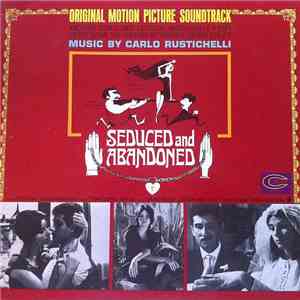Carlo Rustichelli - Seduced And Abandoned (Original Motion Picture Soundtra ...